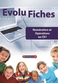  Génération 5 - Numération et opérations au CE1.