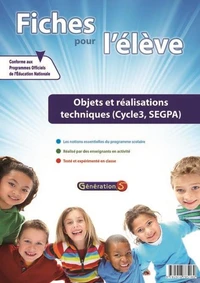 Objets et réalisations techniques Cycle3-SEGPA