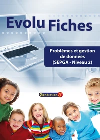 Résolution de problèmes et gestion de données SEGPA niveau 2