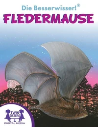 Die Besserwisser!® Fledermäuse