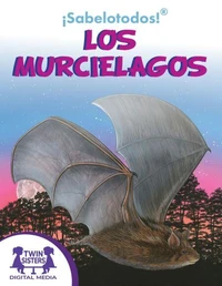 ¡Sabelotodos!® Los Murciélagos