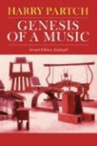 Genesis of a Music: An Account of a Creative Work, Its Roots, and Its Fulfillments, Second Edition.
