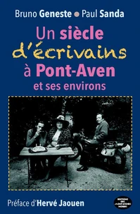 Un siècle d'écrivains à Pont-Aven et ses environs