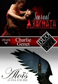 DUO émotions Charlie Genet - Sensual bachata &amp; Aloïs, la voix d'un ange