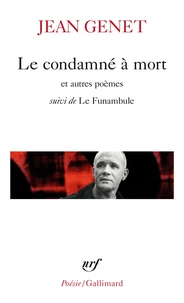 Le condamné à mort et autres poèmes