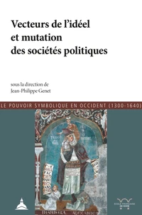 Le pouvoir symbolique en Occident (1300-1640)