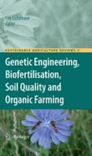 Eric Lichtfouse - Genetic Engineering, Biofertilisation, Soil Quality and Organic Farming.