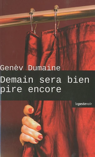 https://products-images.di-static.com/image/genev-dumaine-demain-sera-bien-pire-encore/9782845614406-475x500-1.webp