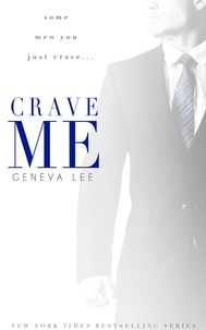  Geneva Lee - Crave Me: The Royals Saga - Royals Saga, #2.