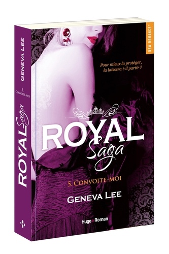 Royal Saga Tome 5 Convoite-moi