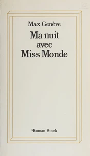 Ma nuit avec Miss Monde