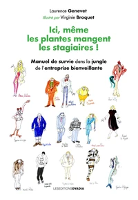 Ici, même les plantes mangent les stagiaires