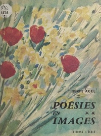 Geneviève Agel - Poésies en images (2).