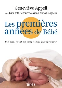 Geneviève Appell - Les premières années de bébé.