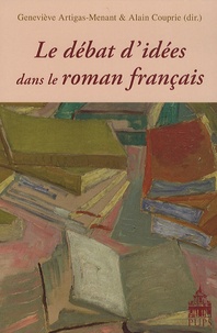 Geneviève Artigas-Menant et Alain Couprie - Le débât d'idées dans le roman français.