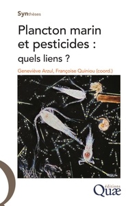 Geneviève Arzul et Françoise Quiniou - Plancton marin et pesticides : quels liens ?.