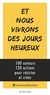 Geneviève Azam et Marie-Odile Bertella-Geffroy - Et nous vivrons des jours heureux - 100 auteurs, 120 actions immédiates pour résister et créer.