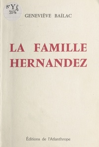 Geneviève Baïlac - La Famille Hernandez.