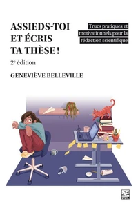 Assieds-toi et écris ta thèse !