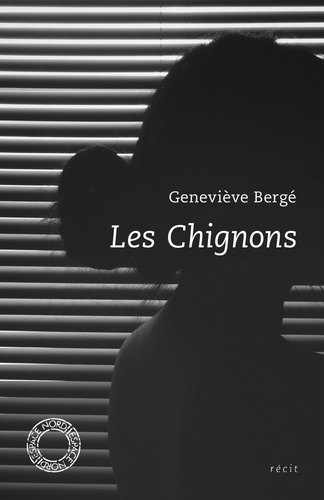 Geneviève Bergé - Les Chignons.
