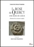 Geneviève Besse-Houdent - La rose du Quercy - Une rose de coeur.