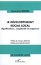 Geneviève Besson - Le développement social local - Significations, complexité et exigences.