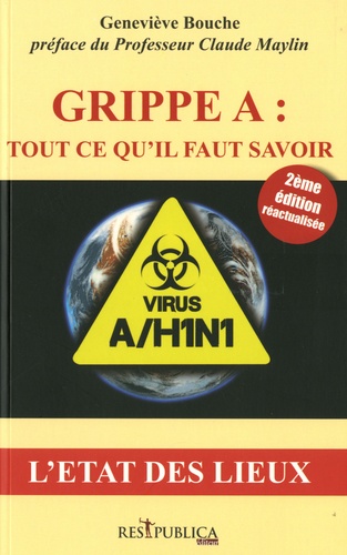 Geneviève Bouché - Grippe A/H1N1 - L'état des lieux.