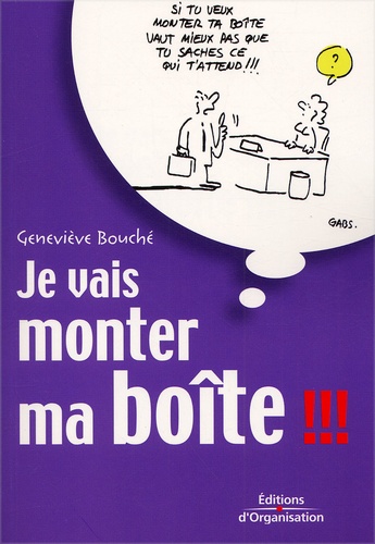 Geneviève Bouché - Je Vais Monter Ma Boite !!!.