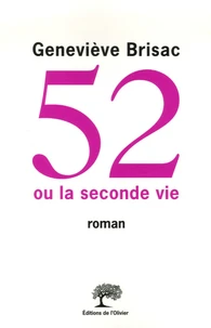 52 ou la seconde vie