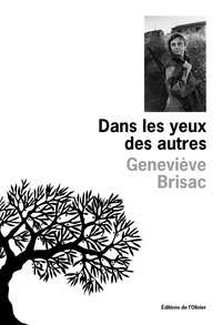 Geneviève Brisac - Dans les yeux des autres.