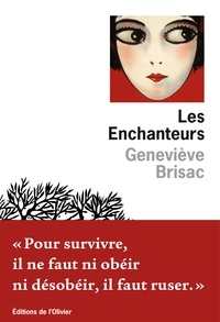 Geneviève Brisac - Les enchanteurs.