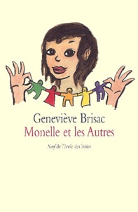 Geneviève Brisac - Monelle Et Les Autres.