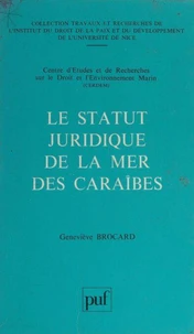 Le statut juridique de la mer des Caraïbes