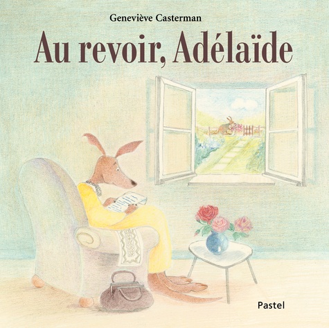 Geneviève Casterman - Au revoir, Adelaïde.