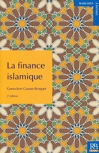 Geneviève Causse-Broquet - La finance islamique.
