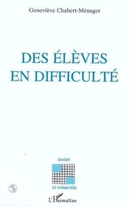 Geneviève Chabert-Ménager - Des élèves en difficulté.