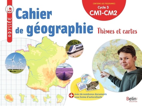 Histoire-géographie CM1-CM2 Cahier de géographie  Edition 2023
