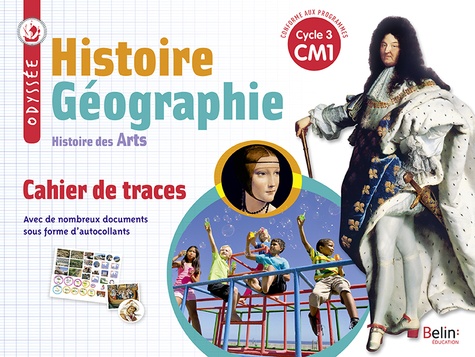 Geneviève Chapier-Legal et Youenn Goasdoué - Histoire Géographie Histoire des arts CM1 Odyssée - Cahier de traces.