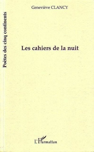 Geneviève Clancy - Les cahiers de la nuit.