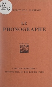 Geneviève Clarence et André Cœuroy - Le phonographe.