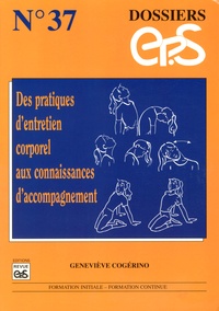 Geneviève Cogérino - Des pratiques d'entretien corporel aux connaissances d'accompagnement.