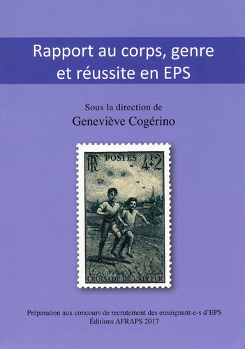 Rapport au corps, genre et réussite en EPS. Préparation aux concours de recrutement des enseignant-e-s d'EPS