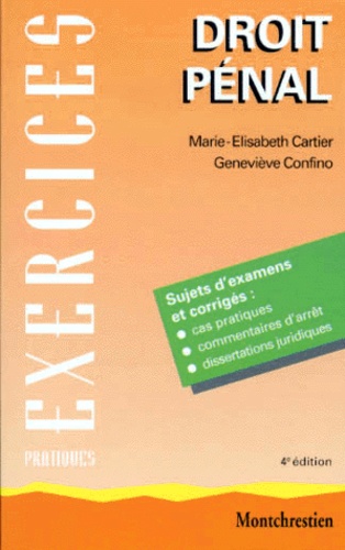 Geneviève Confino et Marie-Elisabeth Cartier - Droit Penal. 4eme Edition.