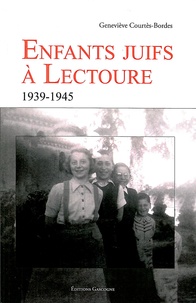 Geneviève Courtes-Bordes - Enfants juifs à Lectoure.