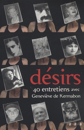 Geneviève de Kermabon - Désirs - 40 Entretiens avec Geneviève de Kermabon.