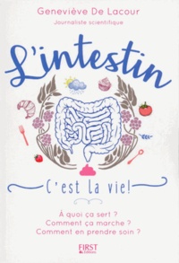 Geneviève de Lacour - L'intestin - C'est la vie.