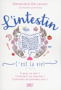 Geneviève de Lacour - L'intestin - C'est la vie.