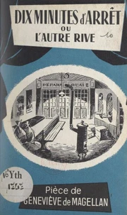 Dix minutes d'arrêt