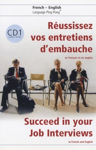 Geneviève de Temmerman - Réussissez vos entretiens d'embauche ! - En français et en anglais, Tome 1. 1 CD audio