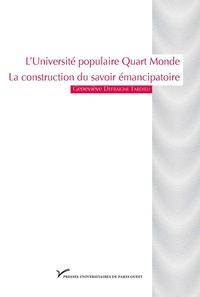 Geneviève Defraigne Tardieu - L'Université populaire Quart Monde - La construction du savoir émancipatoire.